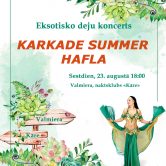 Eksotisko deju koncerts “Karkade summer hafla”