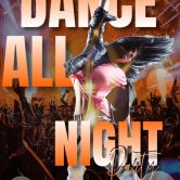 Dance all night